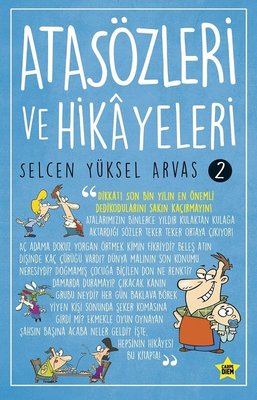 Atasözleri ve Hikayeleri-2 Selcen Yüksel Arvas Carpediem Kitap 9786051442068