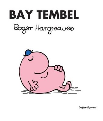 Bay Tembel Roger Hargreaves Doğan ve Egmont Yayıncılık