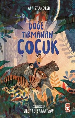 Göğe Tırmanan Çocuk Ali Standish Timaş Çocuk 9786050835557