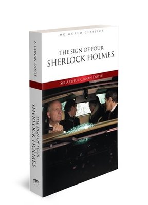 The Sign of four Sherlock Holmes - Mk World Classics