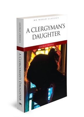 A Clergyman's Daughter - Mk World Classics İngilizce Klasik Roman George Orwell MK Publications 9786257289108