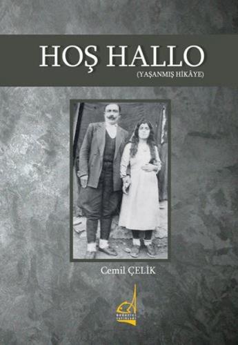 Hoş Hallo - Yaşanmış Hikaye