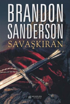 Savaşkıran - Büyük Boy Brandon Sanderson Akılçelen Kitaplar 9786052382