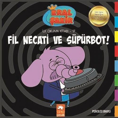 Kral Şakir Fil Necati ve Süpürbot! - İlk Okuma 17