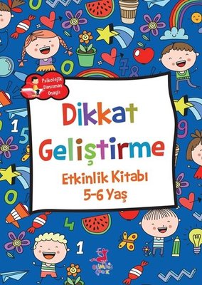 Dikkat Geliştirme Etkinlik Kitabı 5 - 6 Yaş