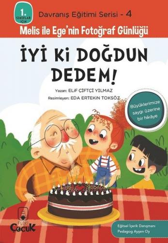 İyi ki Doğdun Dedem! - 1. Sınıflar İçin Davranış Eğitimi Serisi 4 - Me