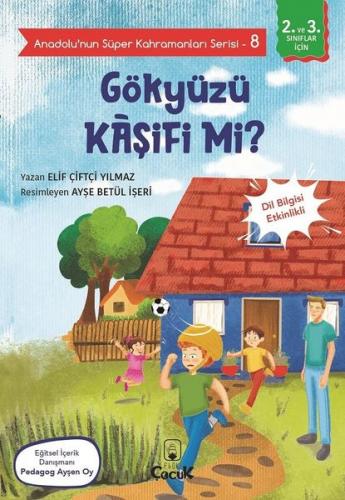 Gökyüzü Kaşifi mi? - Anadolunun Süper Kahramanları Serisi 8 - Dil Bilgisi Etkinlikli