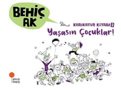 Karikatür Kitabı 2 - Yaşasın Çocuklar Günışığı Kitaplığı 9786057797452