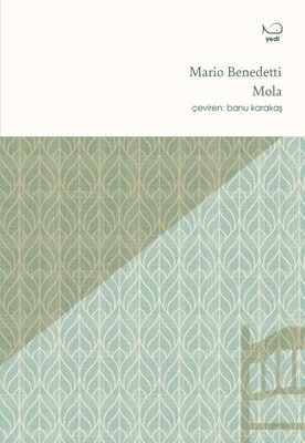 Mola Mario Benedetti Yedi Yayınları 9786057496140