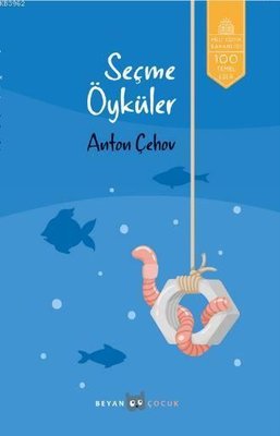 Seçme Öyküler - Anton Çehov Anton Pavloviç Çehov Beyan Çocuk 9789754738612