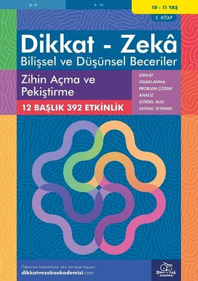 Dikkat Zeka - Bilişsel ve Düşünsel Beceriler 10-11 Yaş Zihin Açma ve Pekiştirme Alison Primrose Dikkat ve Zeka Akademisi 9786257771054