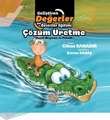 Çözüm Üretme - Küçük Maymun ve Timsah Cihan Bahadır Parmak Çocuk 97862