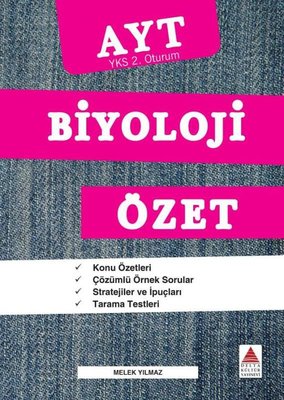 AYT Biyoloji Özet - YKS 2. Oturum Melek Yılmaz Delta Kültür-Eğitim 9786057698452