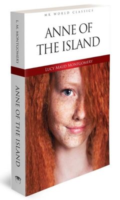 Anne of the Island - MK World Classics İngilizce Klasik Roman Lucy Mau