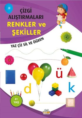 Renkler ve Şekiller - Çizgi Alıştırmaları 4+ 0-6 Yaş Yayınları 9786053