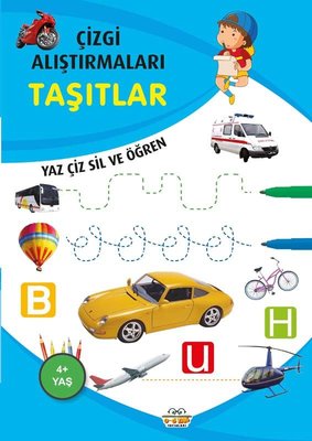 Taşıtlar - Çizgi Alıştırmaları 4+ 0-6 Yaş Yayınları 9786053034308