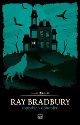 Topraktan Dönenler Ray Bradbury İthaki Yayınları 9786258475128