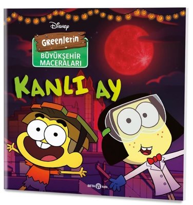 Greenlerin Büyükşehir Maceraları-Kanlı Ay