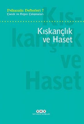 Çocuk ve Ergen Çalışmaları: Kıskançlık ve Hase - Psikanaliz Defterleri