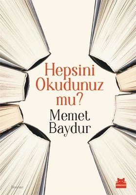 Hepsini Okudunuz mu? Mehmet Baydur Kırmızı Kedi 9786052989357
