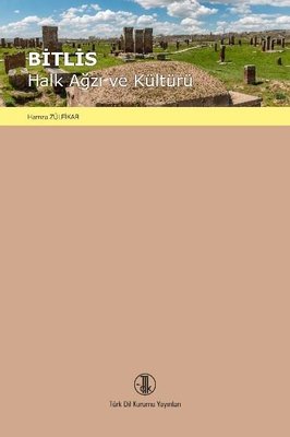 Bitlis Halk Ağzı ve Kültürü