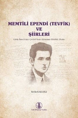 Memtili Ependi ve Şiirleri