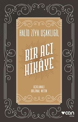 Bir Acı Hikaye - Açıklamalı Orijinal Metin
