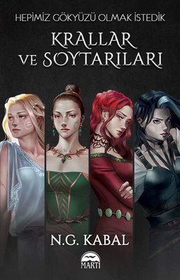 Hepimiz Gökyüzü Olmak İstedik - Krallar ve Soytarıları