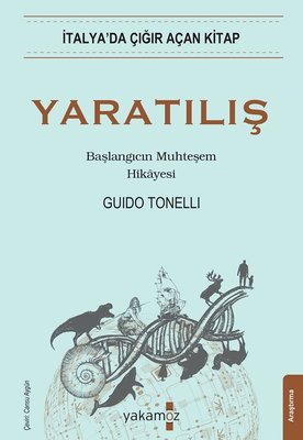 Yaratılış - Başlangıcın Muhteşem Hikayesi Yakamoz Yayınları
