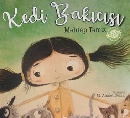 Kedi Bakıcısı Mehtap Temiz Parmak Çocuk 9786050666809