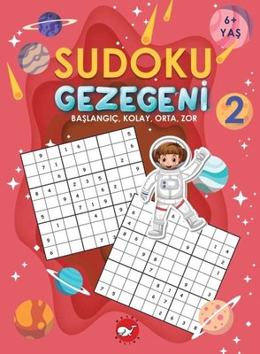 Sudoku Gezegeni 2: Başlangıç Kolay Orta Zor 9786051881256