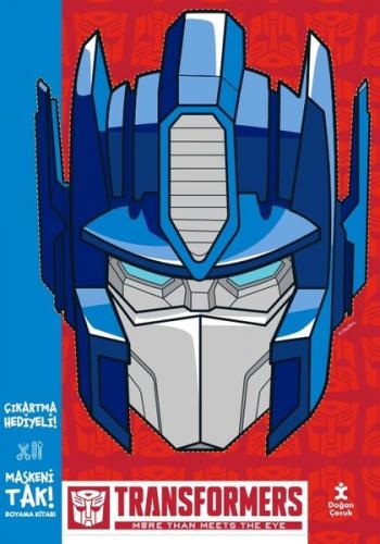 Maskeni Tak - Transformers - Boyama Kitabı