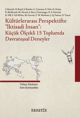 Kültürlerarası Perspektifte İktisadi İnsan: Küçük Ölçekli 15 Toplumda 