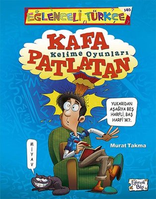 Kafa Patlatan Kelime Oyunları - Eğlenceli Türkçe Murat Takma Eğlenceli Bilgi 9786257844604