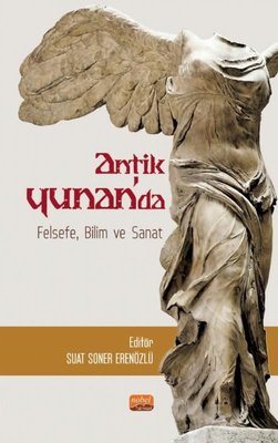 Antik Yunan'da Felsefe, Bilim ve Sanat