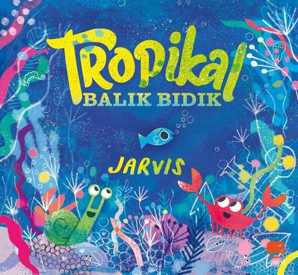 Tropikal Balık Bıdık Jarvis Uçan Fil 9786257662352