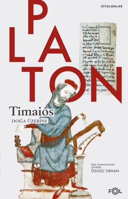 Timaios - Doğa Üzerine Platon Fol Kitap 9786258411898