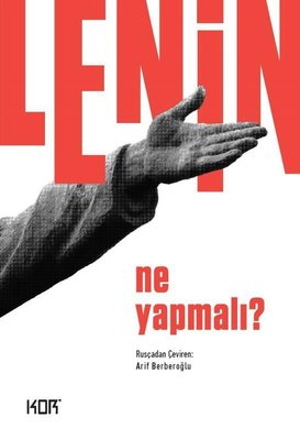 Ne Yapmalı? V. İ. Lenin Kor Kitap 9786257392150
