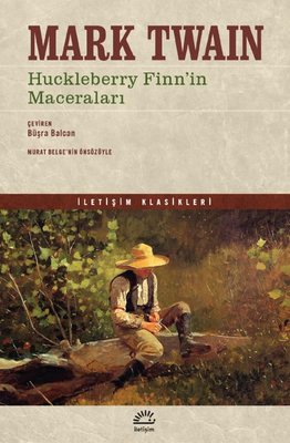 Huckleberry Finn'in Maceraları - İletişim Klasikleri Mark Twain İletiş