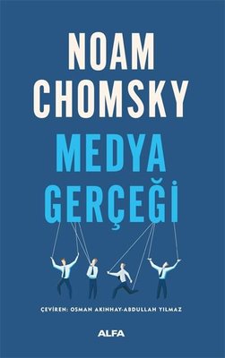 Medya Gerçeği Noam Chomsky Alfa Yayıncılık 9786254496516