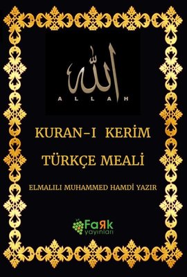 Kuran-ı Kerim Türkçe Meali Elmalılı Muhammed Hamdi Yazır Fark Yayınevi