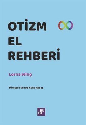 Otizm El Rehberi Lorna Wing Aura 9789756261170