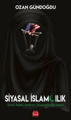 Siyasal İslamcılık Ozan Gündoğdu Kırmızı Kedi 9786254181535