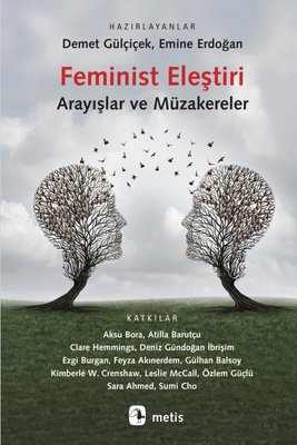 Feminist Eleştiri - Arayışlar ve Müzakereler Metis Yayınları 978605316