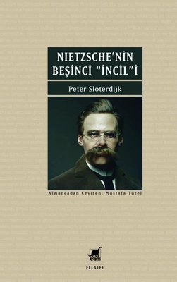 Nietzsche'nin Beşinci İncil'i Peter Sloterdijk Ayrıntı Yayınları 97860