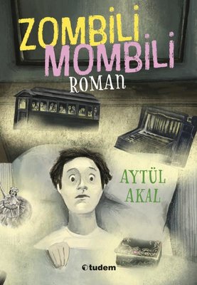 Zombili Mombili Roman Aytül Akal Tudem Yayınları 9786052854464