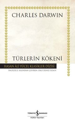 Türlerin Kökeni - Hasan Ali Yücel Klasikler Charles Darwin İş Bankası 