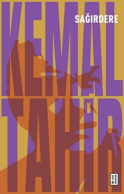 Sağırdere Kemal Tahir Ketebe 9786256999152