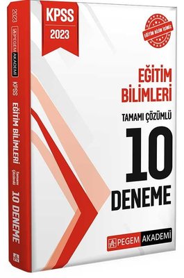 2023 KPSS Eğitim Bilimleri Tamamı Çözümlü 10 Deneme Pegem Akademi Yayı