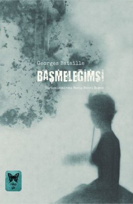 Başmeleğimsi Georges Bataille Nika Yayınevievi 9786257653770